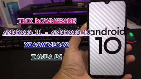 Cara Downgrade Android 12 Ke 11 Tanpa Pc